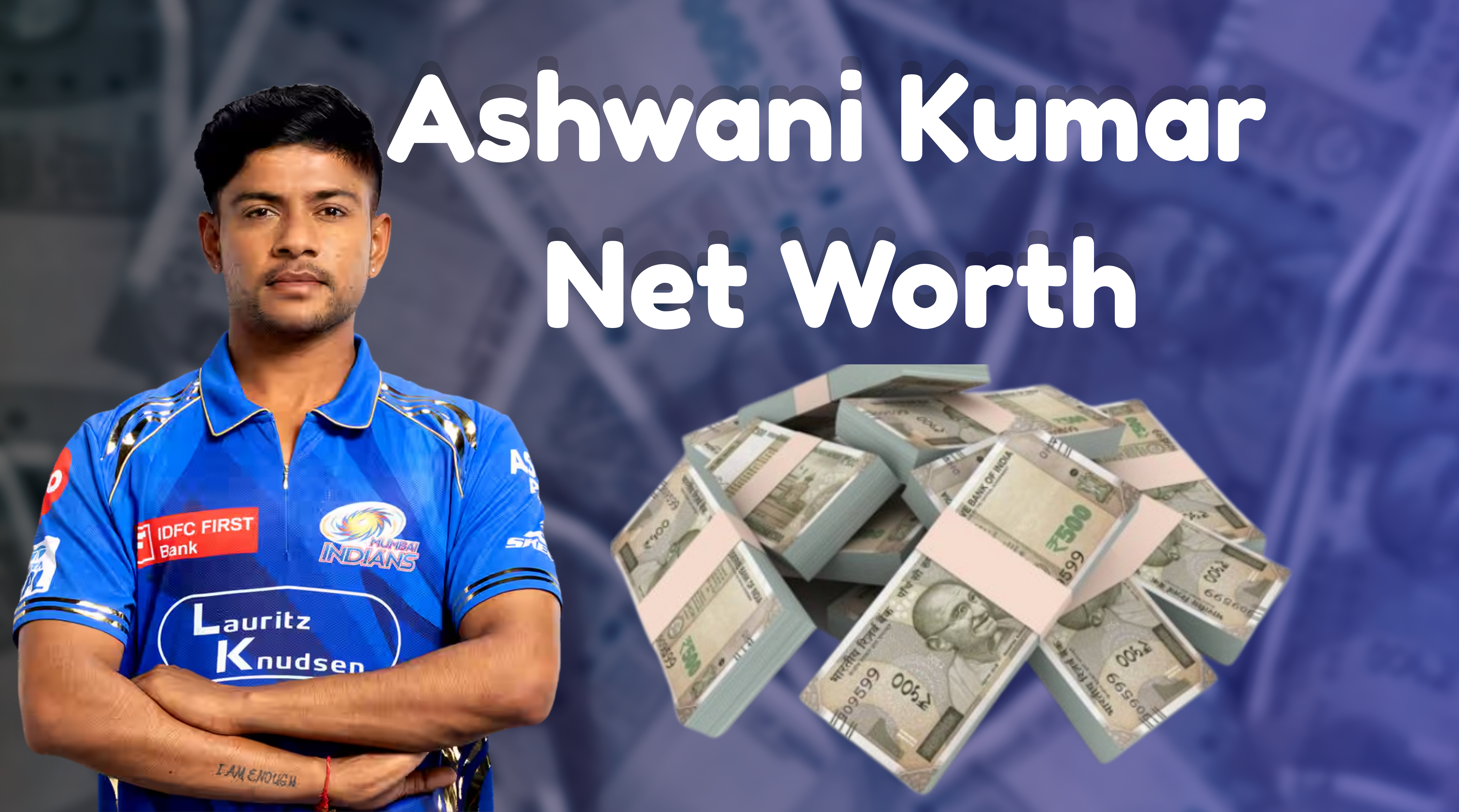 Ashwani Kumar Net Worth :- जानिए मुंबई इंडियंस के नए स्टार गेंदबाज की पूरी कमाई।