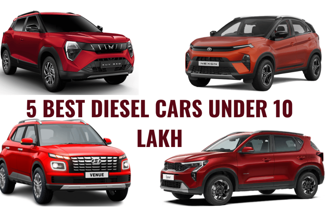 Best Diesel cars under 10 Lakh in India July 2025 :- ये हैं ज़बरदस्त माइलेज वाली 5 डीजल SUV, कीमत 10 लाख से भी कम !