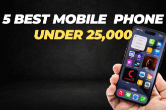5 Best Mobile Phones Under 25000 In July 2025 :- 25,000 में मिल रहे हैं ये 5 स्मार्टफोन, जो बजट में भी फिट और फीचर्स में हिट हैं!
