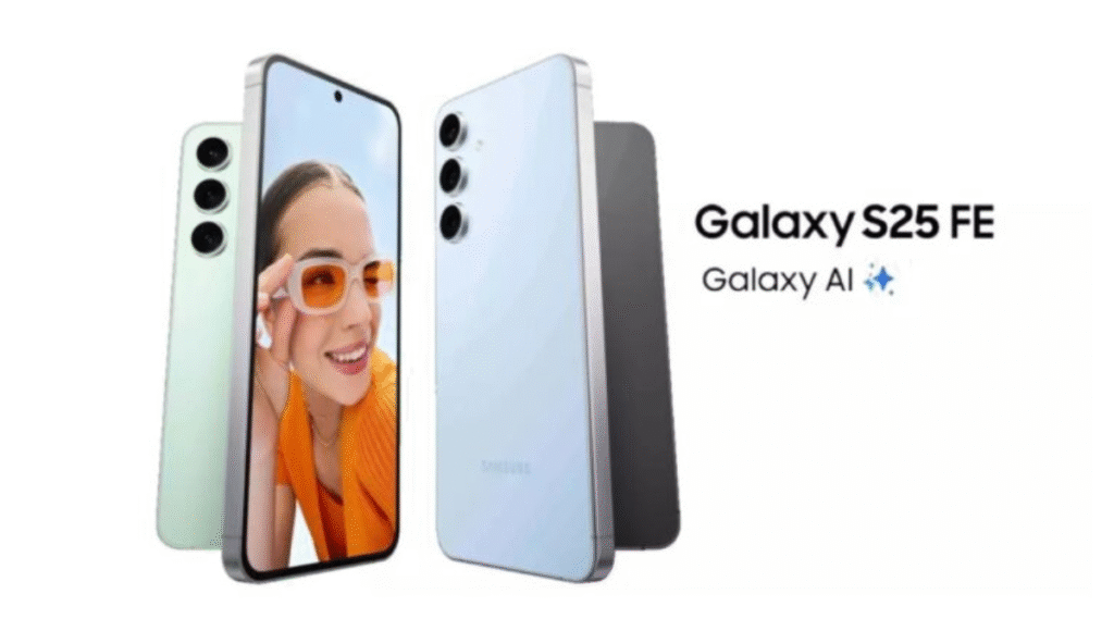 Galaxy S25 FE :- जबरदस्त कैमरा और तगड़े फीचर्स के साथ आ रहा है Galaxy S25 FE, कीमत और फीचर्स जानकर दंग रह जाएंगे !