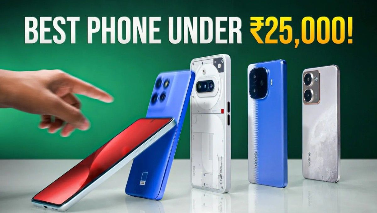 Best Smartphones Under 25000 In 2025 :- 25,000 में मिल रहे हैं ऐसे स्मार्टफोन, फीचर्स देख कर आप भी हो जाओगे हैरान !