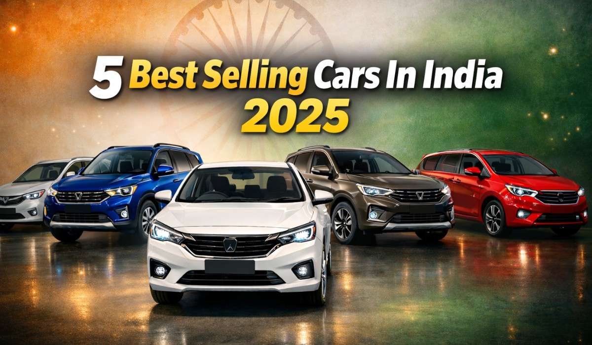 5 Best Selling Cars in India 2025 :- हर भारतीय परिवार आंख बंद करके खरीद रहे हैं ये 5 कारें !