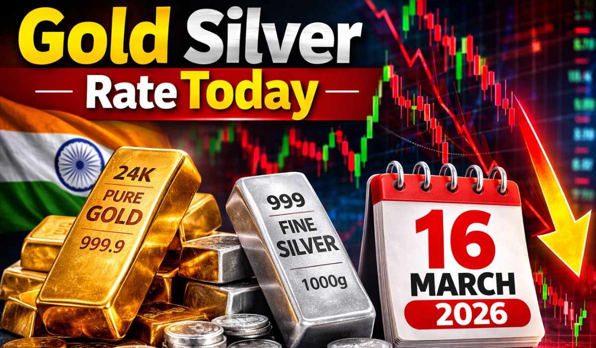 Gold Silver Price Today 16 March 2026 :- सोने- चांदी की कीमतों में ज़बरदस्त गिरावट, सोना पहुँचा 1.60 लाख के नीचे जानिए चांदी की कीमत !