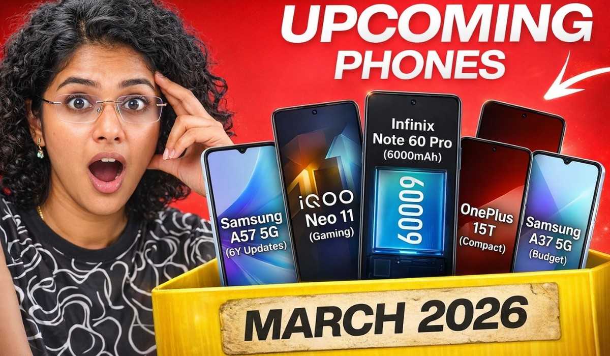 Upcoming Smartphones in India March 2026 :- Samsung से लेकर OnePlus तक इस हफ्ते लॉन्च होंगे ये 5 धांसू स्मार्टफोन !