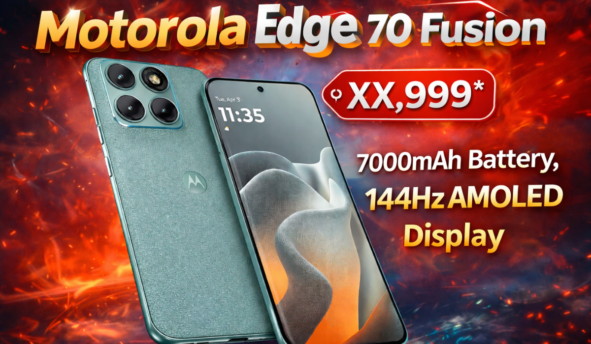 MOTOROLA Edge 70 Fusion :- 7000mAh बैटरी, 144Hz AMOLED डिस्प्ले, Snapdragon प्रोसेसर और प्रीमियम फीचर्स के साथ लॉन्च होगा Edge 70 Fusion, जानिए कीमत !