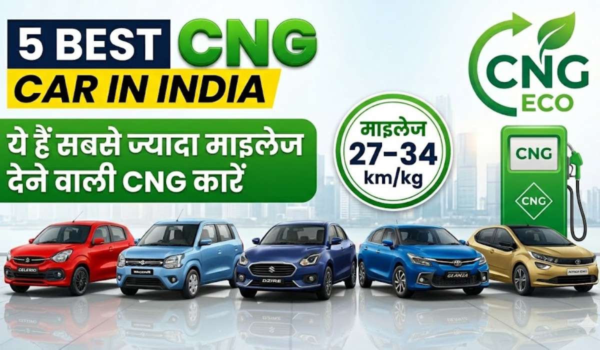 5 Best CNG Car in India May 2026 :- ये हैं भारत की 5 ज़बरदस्त CNG कारें, 1 किलो गैस में चलती हैं 34KM से भी ज्यादा !