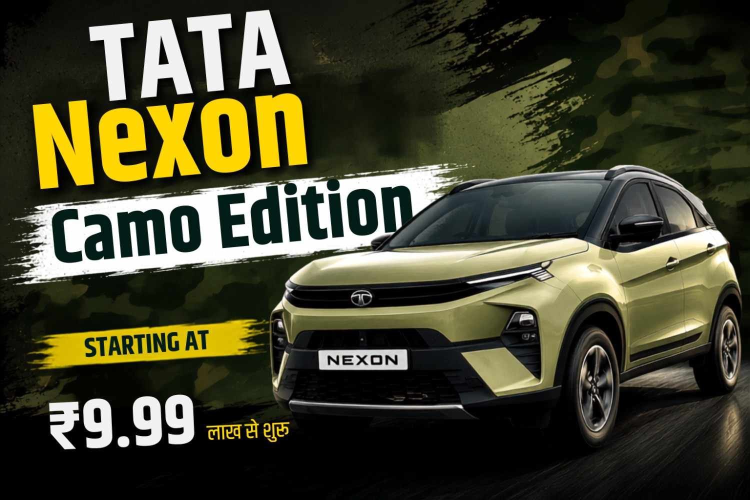 Tata Nexon Camo Edition :- नए फीचर्स और शानदार लुक के साथ Tata Nexon Camo Edition, कीमत ₹9.99 लाख से शुरू !