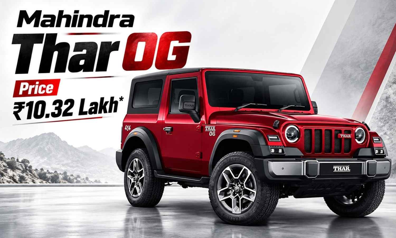 Mahindra Thar OG Facelift :- मात्र 10.32 लाख में लॉन्च हुई नई Mahindra Thar OG लॉन्च, जानिए सभी फीचर्स !
